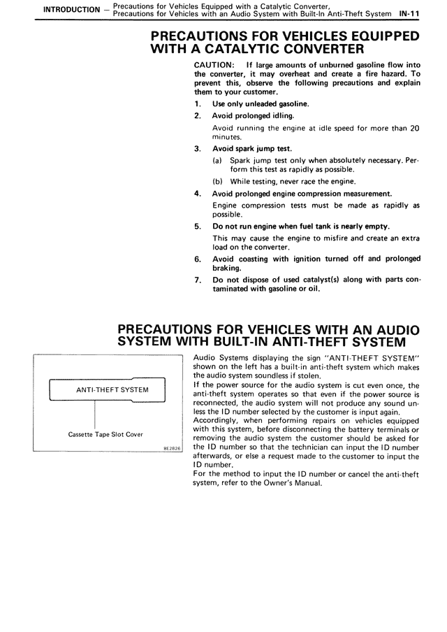 Precautions for vehicles equipped with an audio system with built-in anti theft system